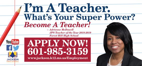 I'm A Teacher. What's Your Super Power? Become a Teacher. Apply Now - 601-985-3159. 
